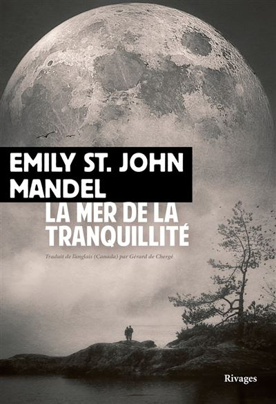 Tranquillité, Emily John Mandel